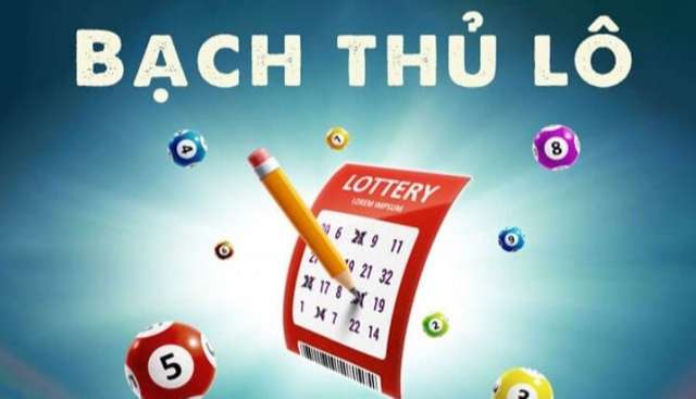Cách đánh bạch thủ lô có tỷ lệ trả thưởng cao